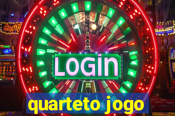 quarteto jogo